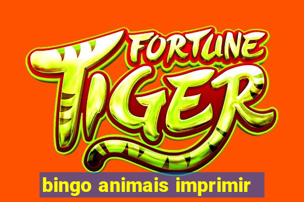 bingo animais imprimir